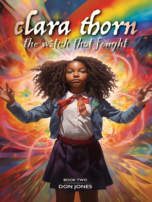 Title details for Clara Thorn, the witch that fought by Don Jones - Available